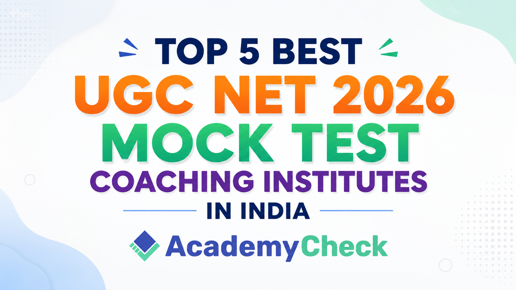 Top 5 Best UGC NET 2026 Mock Test Coaching Institutes in India